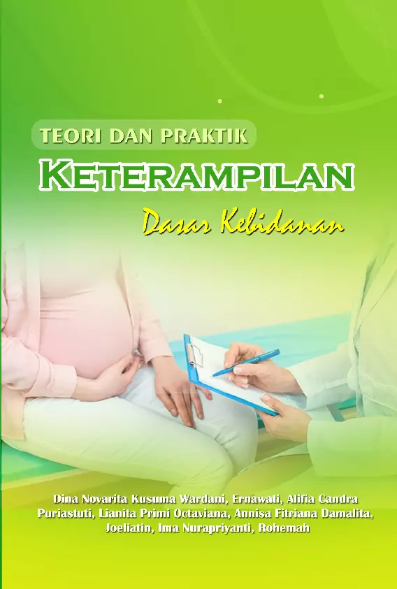 Teori dan praktik keterampilan dasar kebidanan