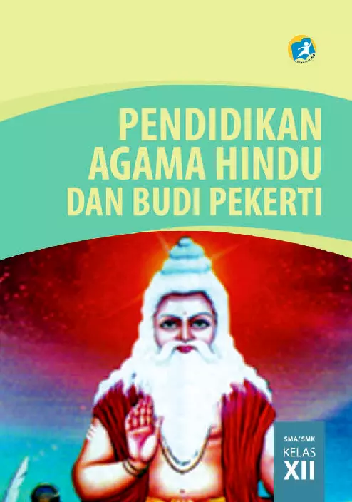 Kelas 12 SMA Pendidikan Agama Hindu dan Budi Pekerti Siswa 