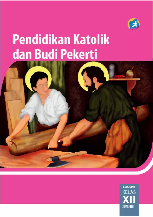 Kelas 12 SMA Pendidikan Agama Katolik dan Budi Pekerti Siswa 
