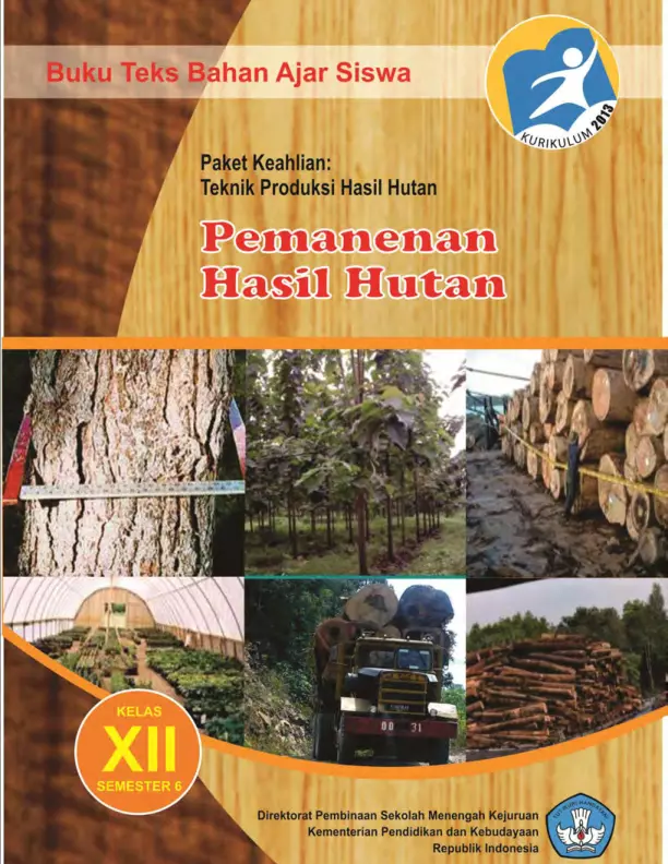 Kelas 12 SMK Pemanenan Hasil Hutan 6 
