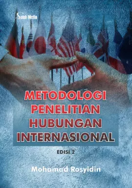 Metodologi Penelitian Hubungan Internasional Edisi 2