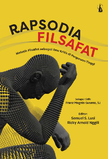 Rapsodia Filsafat: Melatih Filsafat sebagai Ilmu Kritis di Perguruan Tinggi
