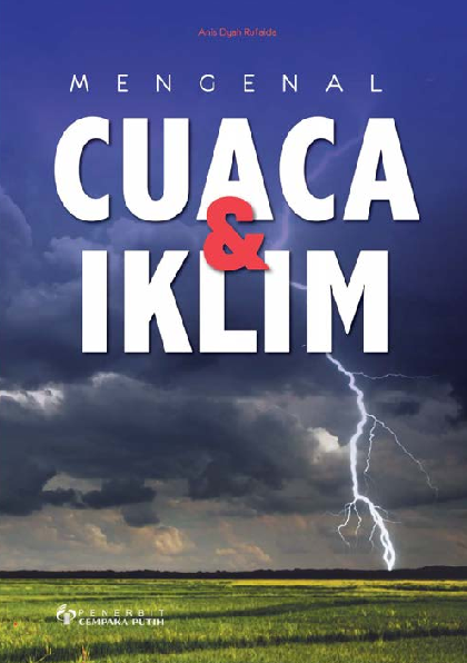 Mengenal Cuaca dan Iklim