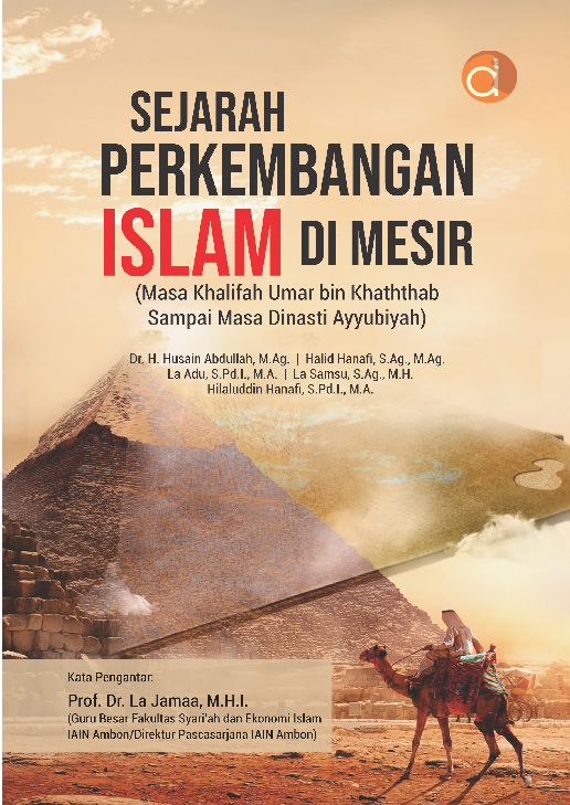 Sejarah Perkembangan Islam Di Mesir (Masa Khalifah Umar Bin Khaththab Sampai Masa Dinasti Ayyubiyah)