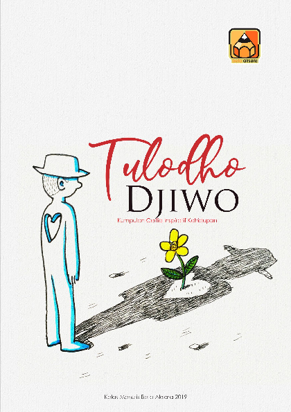 Tulodho Djiwo [Kumpulan Cerita Inspiratif Kehidupan