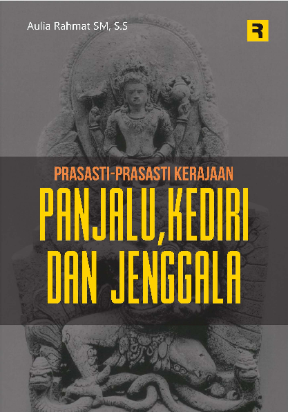 Prasasti-Prasasti Kerajaan Panjalu, Kediri, dan Jenggala