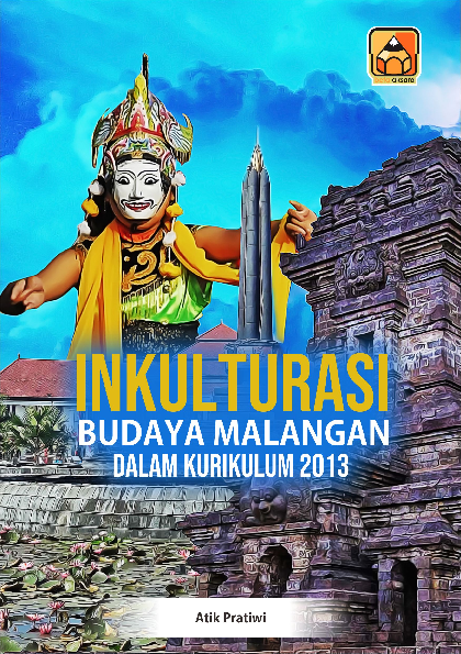 Inkulturasi Budaya Malangan Dalam Kurikulum 2013