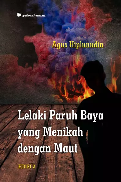 Lelaki Paruh Baya yang Menikah dengan Maut Edisi 2