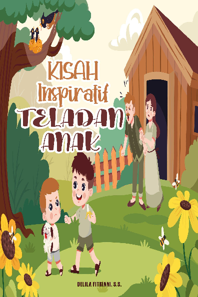 Kisah Inspiratif Teladan Anak