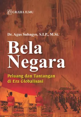 Bela Negara; Peluang dan Tantangan di Era Globalisasi