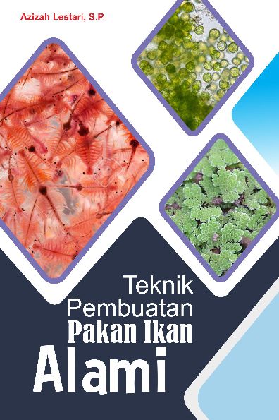 Teknik Pembuatan Pakan Ikan Alami