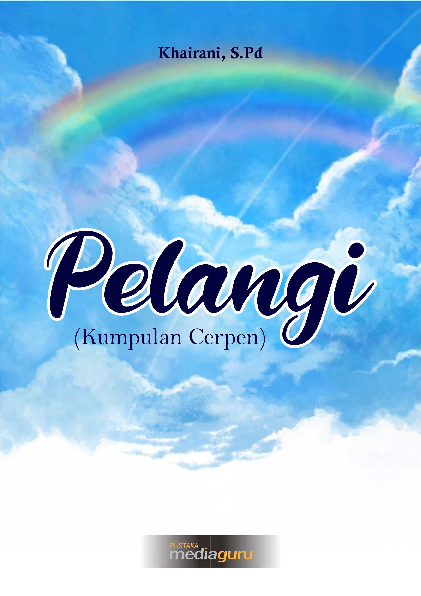 Pelangi : kumpulan cerpen