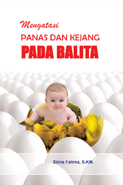 Mengatasi Panas dan Kejang Pada Balita