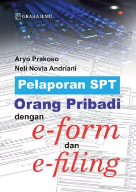 Pelaporan SPT Orang Pribadi dengan e-form dan e-filing