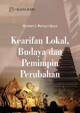 Kearifan Lokal, Budaya dan Pemimpin Perubahan