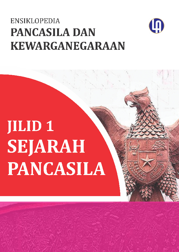 Ensiklopedia Pancasila Dan Kewarganegaraan Jilid 1 Sejarah Pancasila