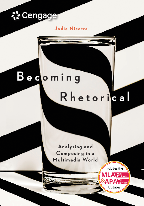 Becoming Rhetorical: Analyzing and Composing in a Multimedia World