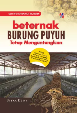 SPM : Beternak Burung Puyuh Tetap Menguntungkan 