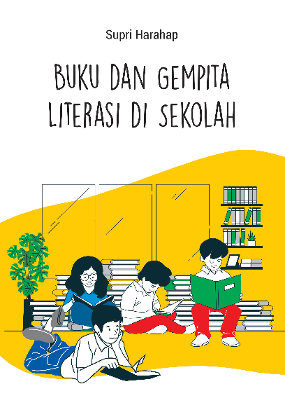 Buku dan Gempita Literasi di Sekolah