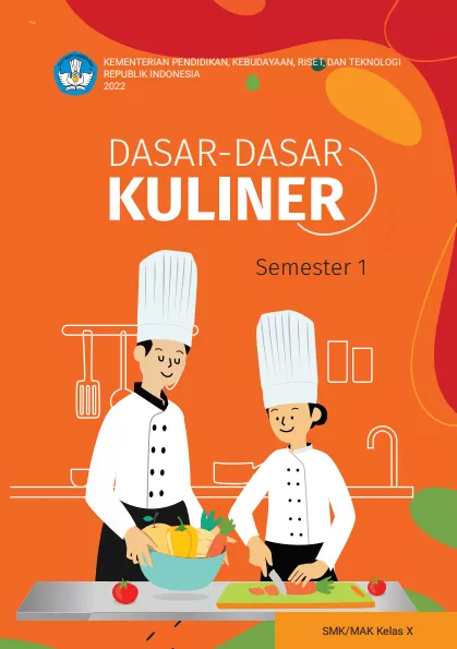 Dasar-Dasar Kuliner untuk SMK/MAK Kelas X Semester 1