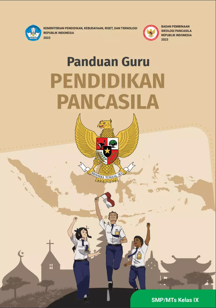 Panduan Guru Pendidikan Pancasila untuk SMP/MTs Kelas IX