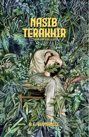 Nasib terakhir : sehari dan sekali lagi