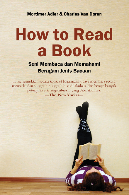 How to Read a Book: Seni Membaca dan Memahami Beragam Jenis Bacaan