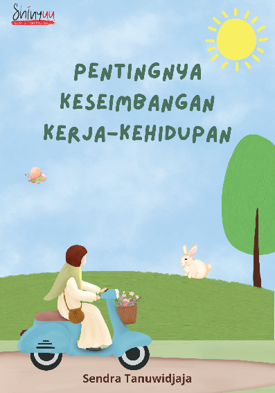 Pentingnya keseimbangan kerja-kehidupan