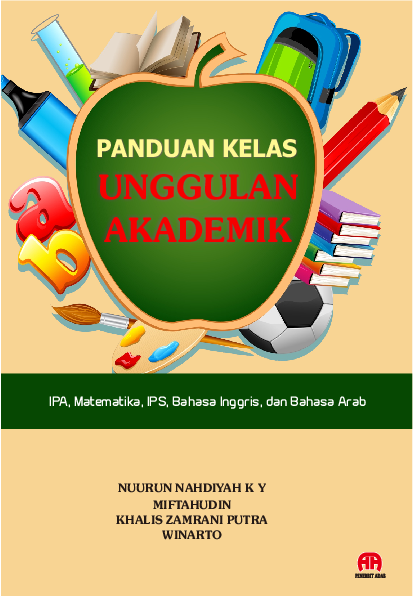 Panduan Kelas Unggulan Akademik : IPA, Matematika, IPS, Bahasa Inggris, dan Bahasa Arab