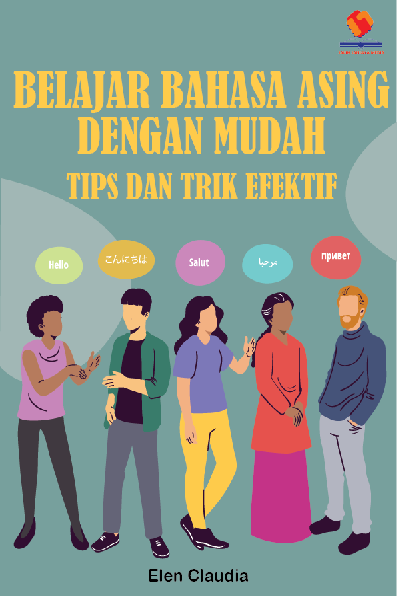 Belajar Bahasa Asing dengan Mudah Tips dan Trik Efektif