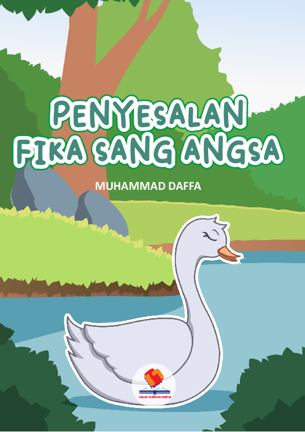 Penyesalan Fika Sang Angsa
