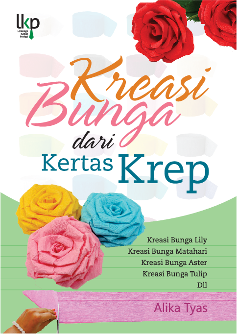 Kreasi Bunga dari Kertas Krep