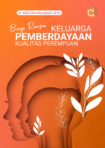 Bunga Rampai Keluarga Pemberdayaan Kualitas Perempuan