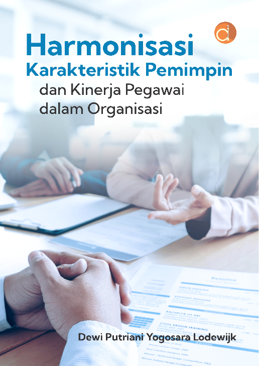 Harmonisasi Karakteristik Pemimpin dan Kinerja Pegawai dalam Organisasi