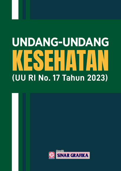 Undang-undang Kesehatan (UU RI No. 17 Tahun 2023)