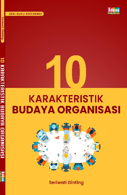 10 Karakteristik Budaya Organisasi