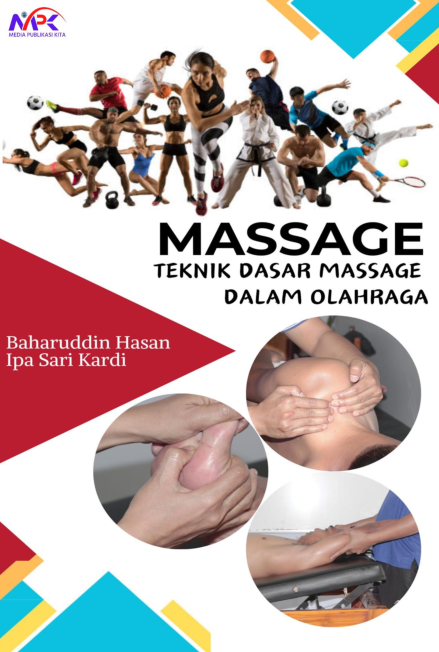 MASSAGE: Teknik Dasar Massage Dalam Olahraga