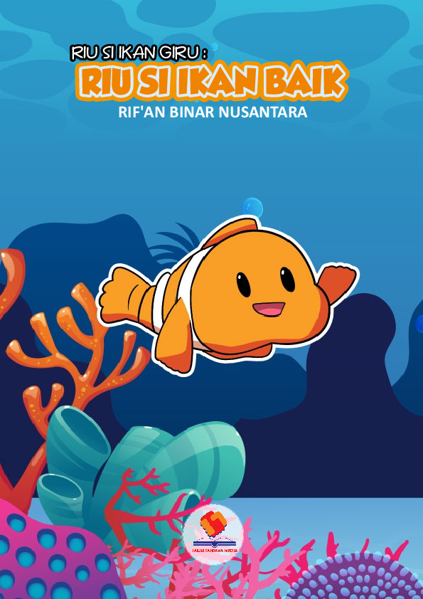 Riu Si Ikan Giru: Riu Si Ikan Baik