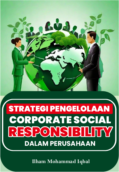 Strategi Pengelolaan Corporate Social Responsibility Dalam Perusahaan