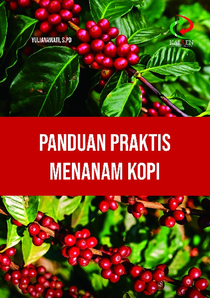 Panduan Praktis Menanam Kopi