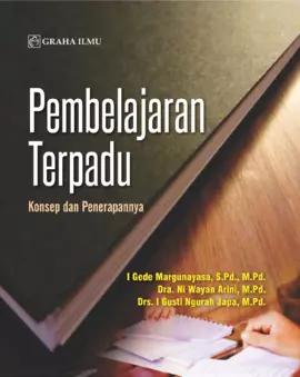 Pembelajaran Terpadu; Konsep dan Penerapannya