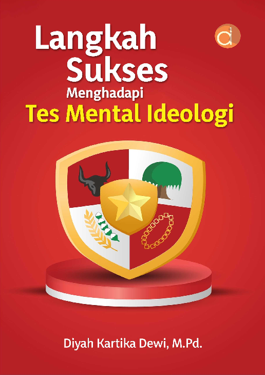 Langkah Sukses Menghadapi Tes Mental Ideologi