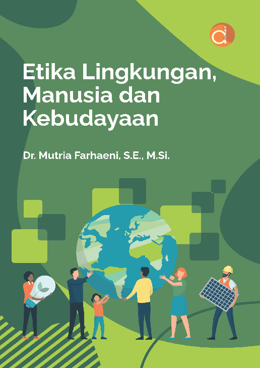 Etika Lingkungan, Manusia dan Kebudayaan