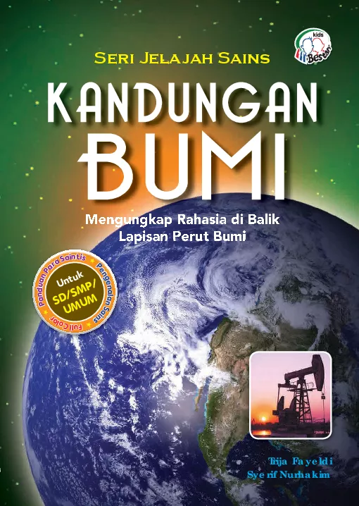 Kandungan bumi : mengungkap rahasia dibalik lapisan perut bumi