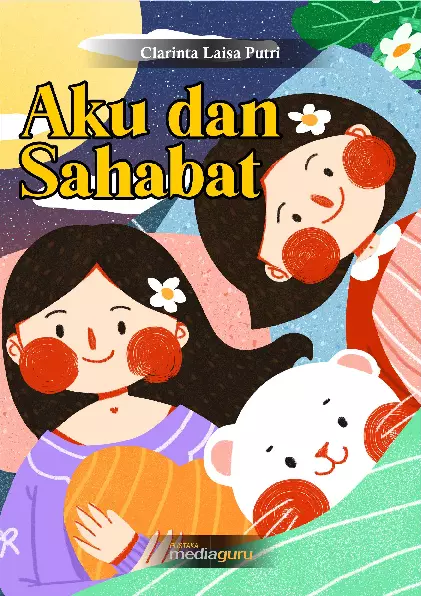 Aku dan sahabat