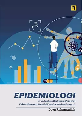 Epidemiologi: Ilmu Analisis Distribusi Pola Dan Faktor Penentu Kondisi Kesehatan Dan Penyakit