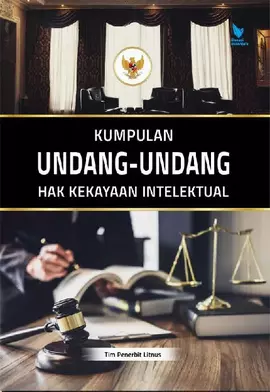 KUMPULAN UNDANG-UNDANG HAK KEKAYAAN INTELEKTUAL