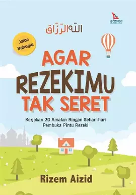 Agar Rezekimu Tak Seret