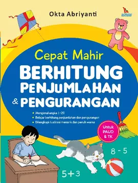 Cepat Mahir Berhitung Penjumlahan dan Pengurangan