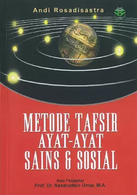 Metode Tafsir Ayat-Ayat Sains dan Sosial